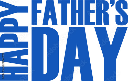 Happy Fathers Day with Transparent Background