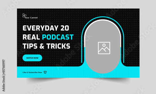 Modern podcast video thumbnail banner design, podcast sound video tips and trick cover banner design, fully customizable vector eps 10 file format