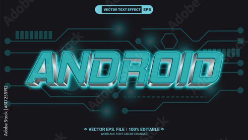 Futuristic sci-fi style andorid editable 3d vector text style effect