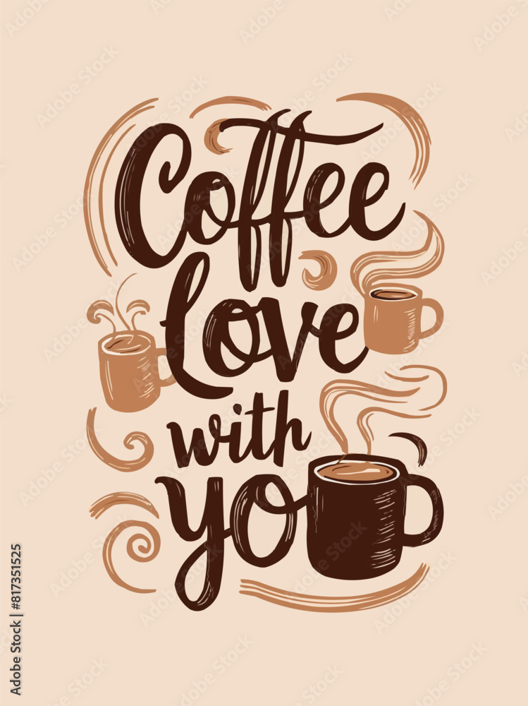 Deep brown whimsical steaming mugs with cozy colors for warmth with typography Deep brown whimsical steaming mugs with cozy colors for warmth with typography