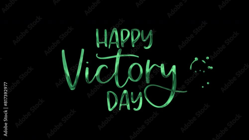 Animated lettering of Happy Victory Day on black background. Suitable for Victory Day social media posts, greetings, historical event promotions. Animated lettering of Happy Victory Day on black background. Suitable for Victory Day social media posts, greetings, historical event promotions.