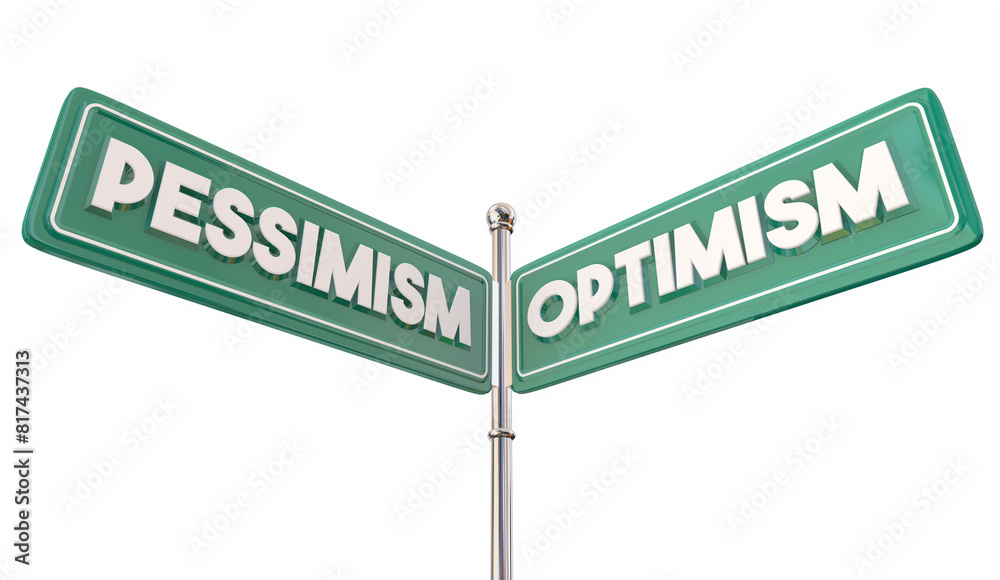 Optimism Vs Pessimism Street Signs Good Better Outlook Attitude Hopeful for Future 3d Illustration Optimism Vs Pessimism Street Signs Good Better Outlook Attitude Hopeful for Future 3d Illustration
