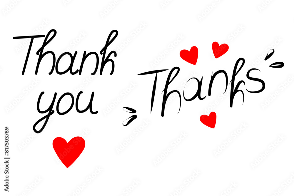 Thank you Thanks Hand drawn lettering with decorative elements and hearts shape Greetings concept