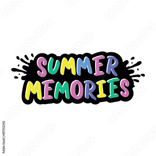 Handwritten phrase SUMMER MEMORIES. Warm season lettering typography for card, invitation. Calligraphy greeting card. Logo, badge, icon, banner, poster, sticker, print.