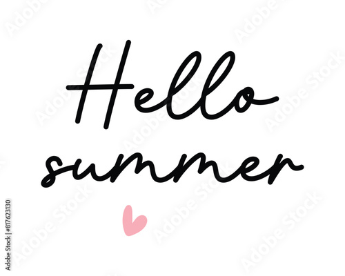 Hello Summer welcome sign quote lettering handwriting photography overlay on white background