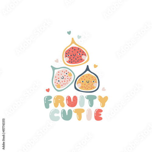 Fruits Fig characters with smiley face funny inscription. Fruity Cutie. Hand-drawn cartoon doodle in simple naive style. Vector illustrations for kids. Isolate cute fruit on a white background. © Світлана Харчук