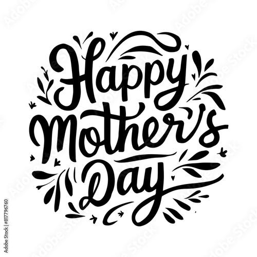 Happy mothers day hand drawn lettering isolated