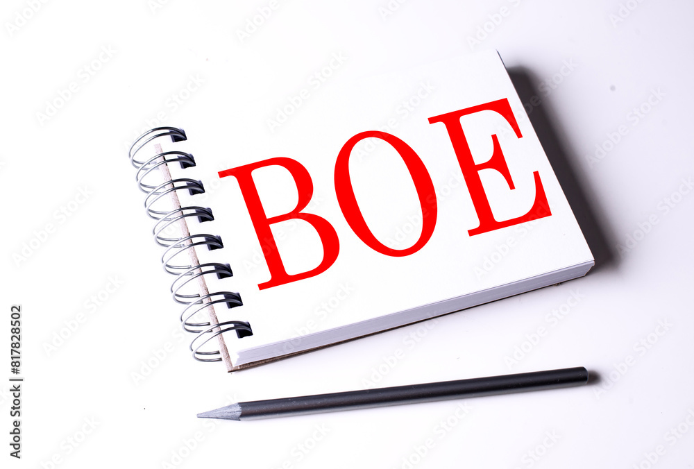 BOE word on notebook on white background BOE word on notebook on white background