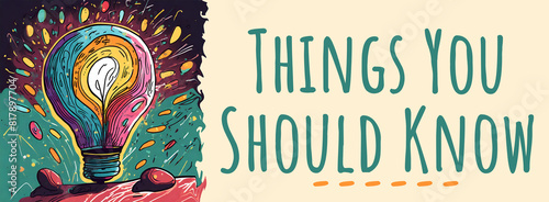 Things You Should Know Bulb Colorful Doodle Abstract Left Text 