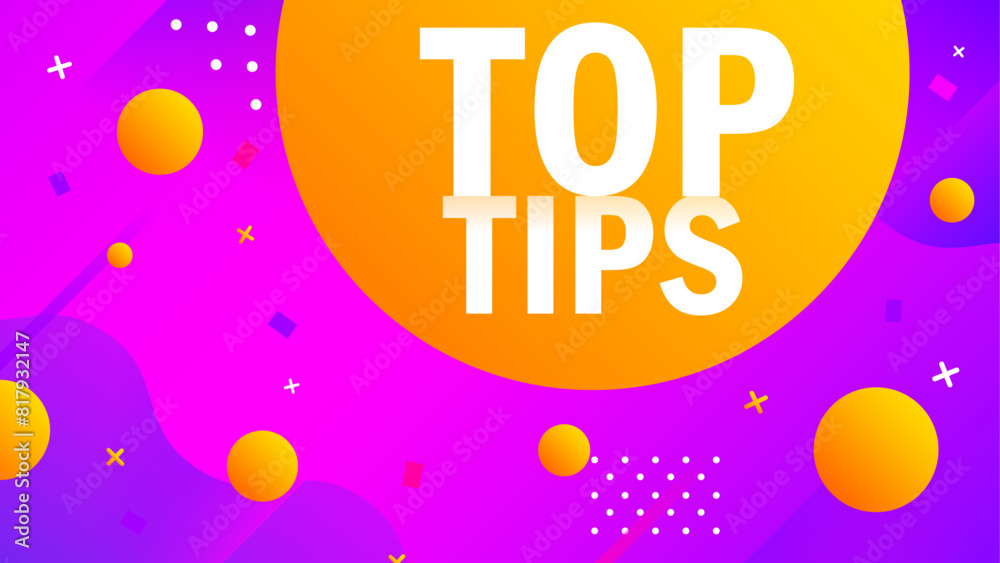 Fototapeta premium Top Tips sign. Pop art TOP TIPS vector illustration
