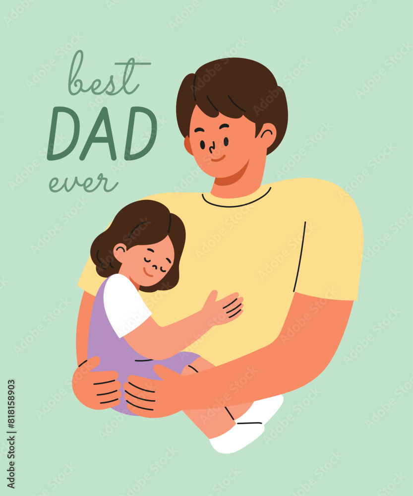 Father's Day, dad hugging daughter. Happy family. Flat cartoon style vector illustration Father's Day, dad hugging daughter. Happy family. Flat cartoon style vector illustration