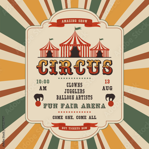 Circus retro invitation poster template with tent. Vector illustration