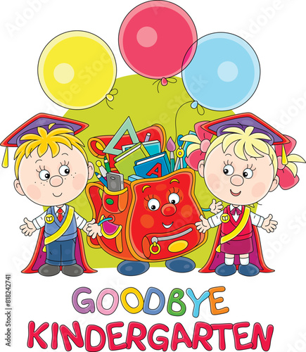 Goodbye kindergarten card with a happy little girl and boy and a funny cartoony schoolbag with balloons going from nursery school to primary school for start of classes, vector cartoon