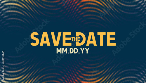 Save the date banner. Can be used for business, marketing and advertising. logo graphic design of event summit made for Technology and upcoming events.	