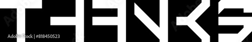 Thanks - blocky font, modern minimalist text design - vector