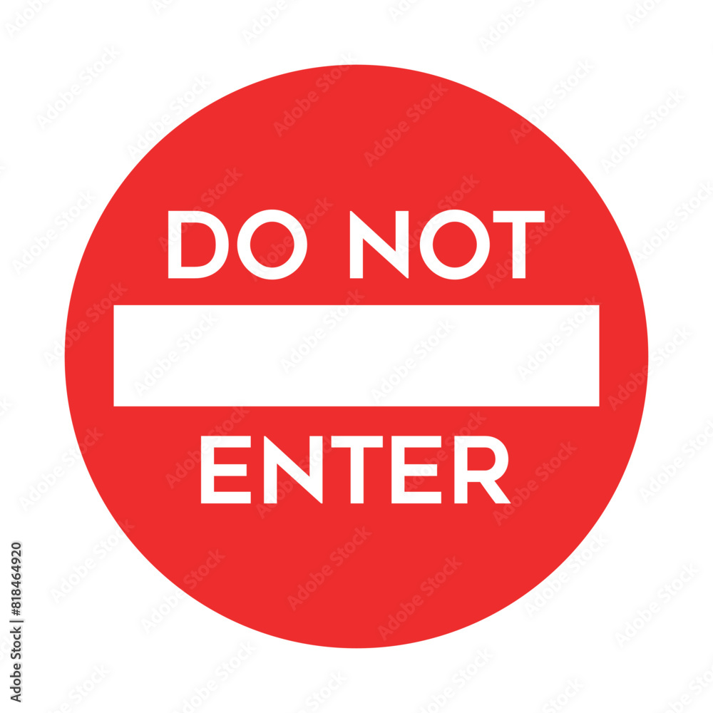 Traffic sign. Prohibition sign. No entry. Traffic sign. Prohibition sign. No entry.
