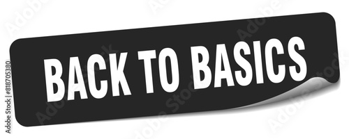 back to basics sticker. back to basics label