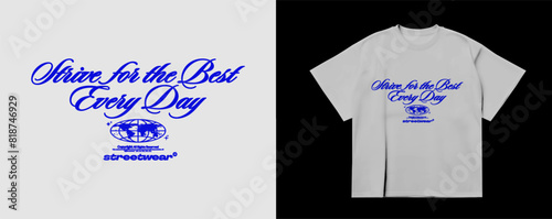 Calligraphic blue streetwear print. Modern motivational text for clothing, in two versions. Vector
