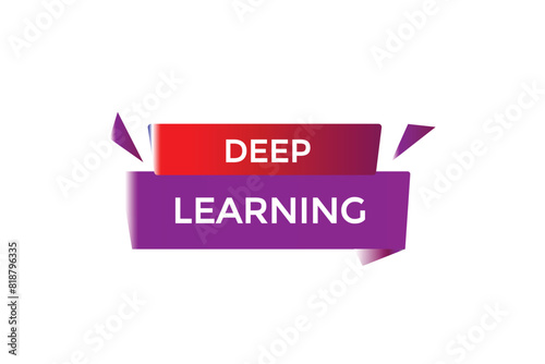 new website deep learning button learn stay stay tuned, level, sign, speech, bubble  banner modern, symbol,  click 