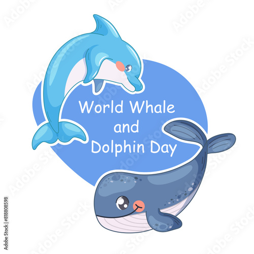 Sticker, postcard World Whale and Dolphin Day. Cartoon dolphin and whale on blue background. Vector illustration