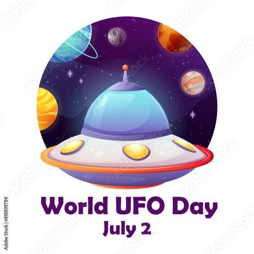 Postcard, poster for UFO day. Flying saucer on the background of space, inscription World UFO Day, July 2