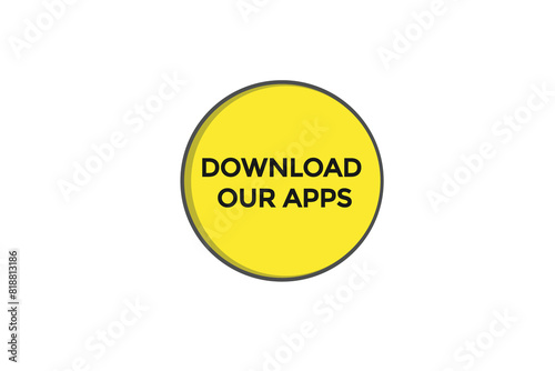 new website download our apps button learn stay stay tuned, level, sign, speech, bubble banner modern, symbol, click 