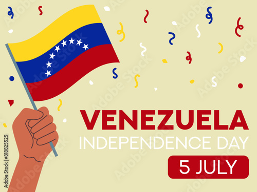 Venezuela independence day 5 July. Venezuela flag in hand. Greeting card, poster, banner template	