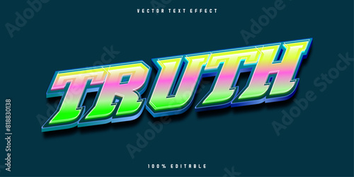 Truth text effect