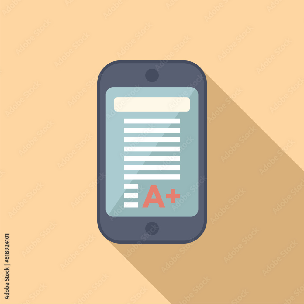 Vector illustration of an a plus grade on a smartphone display ...