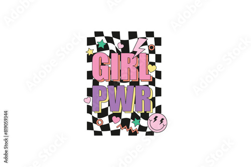Girl Power, 90s Retro Sublimation T shirt Design
