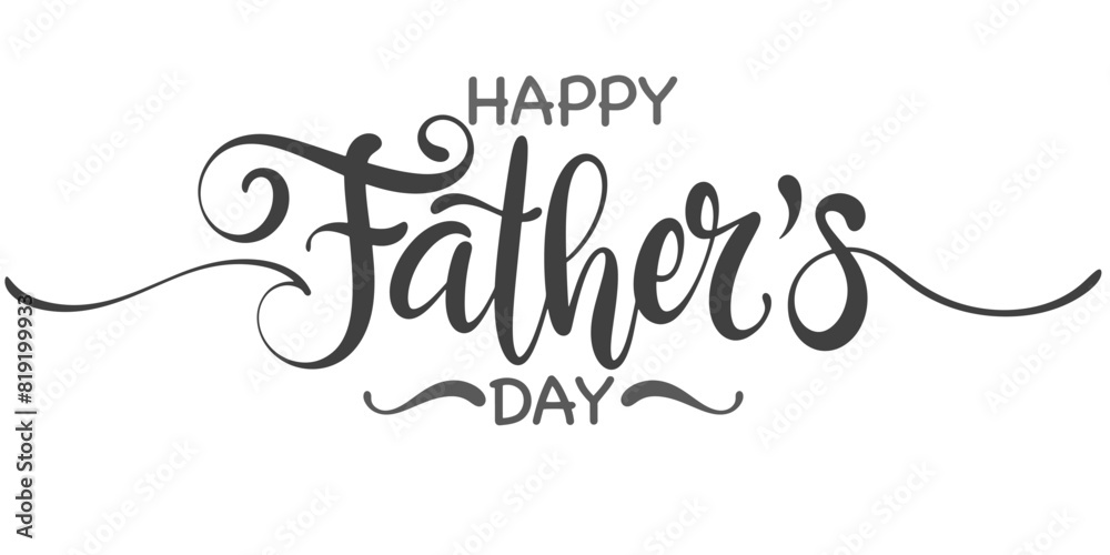 Happy father’s Day lettering . Handmade calligraphy vector illustration. father's day card