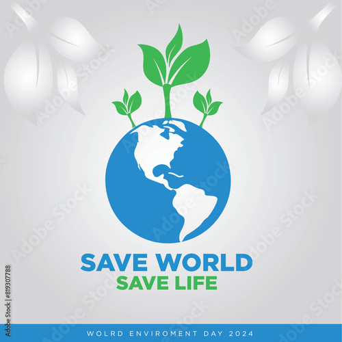 Save Our World: World Environment Day 2024 Artwork.