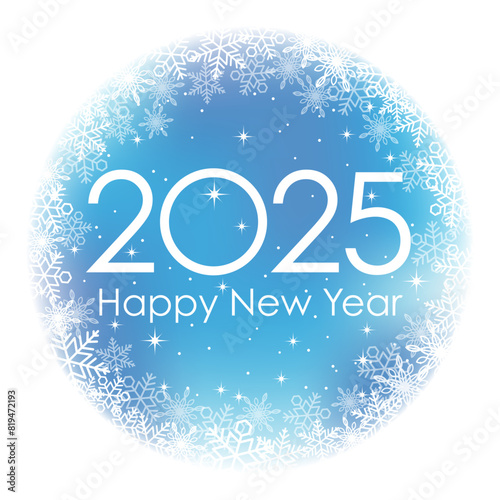 The Year 2025 New Year’s Blue Round Greeting Symbol Decorated With Snowflakes. Vector Illustration Isolated On A White Background. 