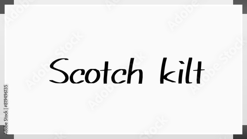 Scotch kilt のホワイトボード風イラスト
