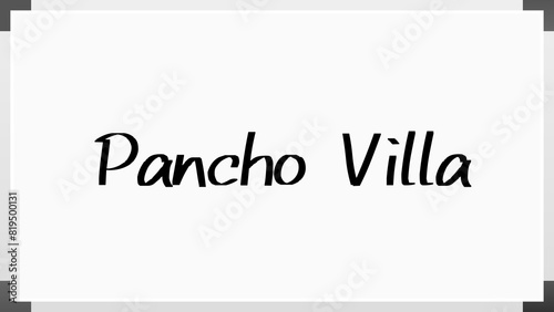 Pancho Villa のホワイトボード風イラスト photo
