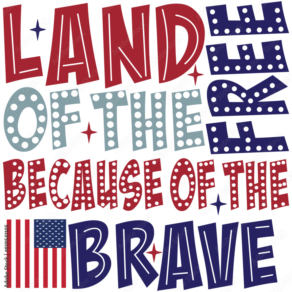 Land of the Free Because of the Brave png svg, freedom sublimation designs downloads, Fourth of July PNG, 4th Of July Png, Independence Day Land of the Free Because of the Brave png svg, freedom sublimation designs downloads, Fourth of July PNG, 4th Of July Png, Independence Day