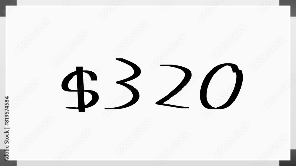 $320 のホワイトボード風イラスト $320 のホワイトボード風イラスト