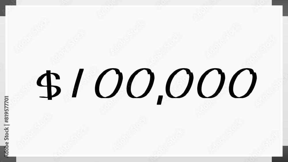 $100,000 のホワイトボード風イラスト $100,000 のホワイトボード風イラスト