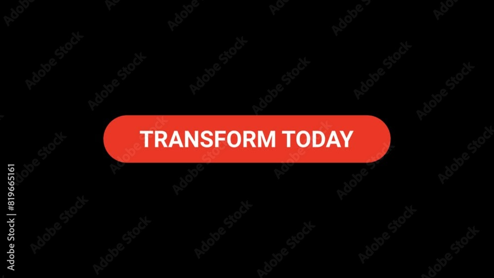 Transform today Click button animation Transform today Click button animation