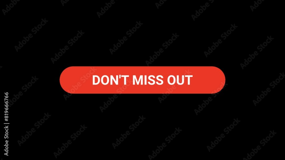 Don't miss out Click Button Animation Don't miss out Click Button Animation
