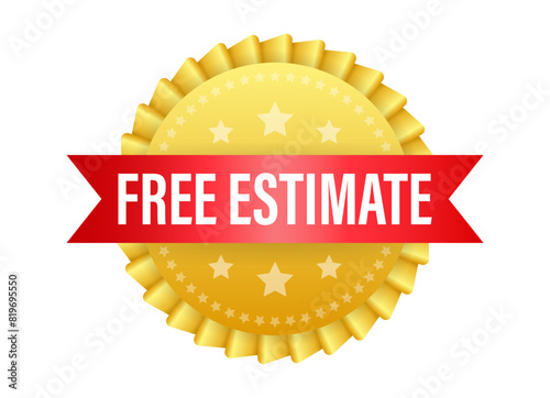 Free estimate label. Approximate calculation of the cost. Estimates badge.