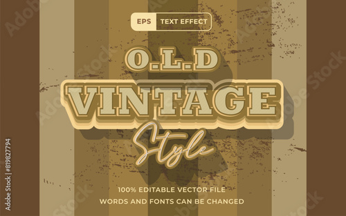 Editable Text effect Old Vintage style 3D grunge style