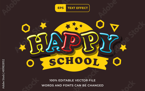 Editable Text effect Happy school Modern style 3D Cute