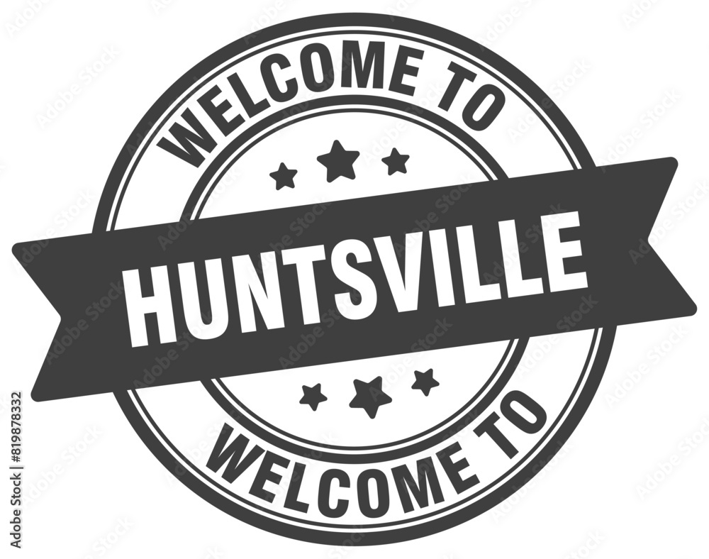 Welcome to Huntsville stamp. Huntsville round sign