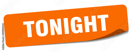 tonight sticker. tonight label