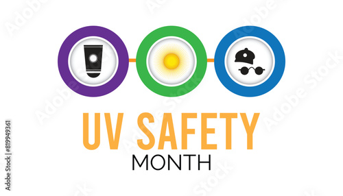 UV Safety Month observed every year in july. Template for background, banner, card, poster with text inscription.