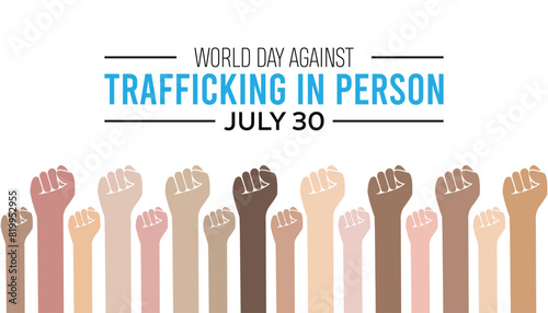 World day against trafficking in person observed every year in July. Template for background, banner, card, poster with text inscription.