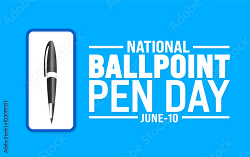 June is National ballpoint pen day background template. Holiday concept. use to background, banner, placard, card, and poster design template with text inscription and standard color. vector