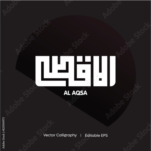 Arabic Calligraphy Al Aqsa  I  Vector Calligraphy