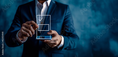 Businessman interacting with virtual checkbox on digital screen. Concept of digital transformation, business technology, and modern decision-making.